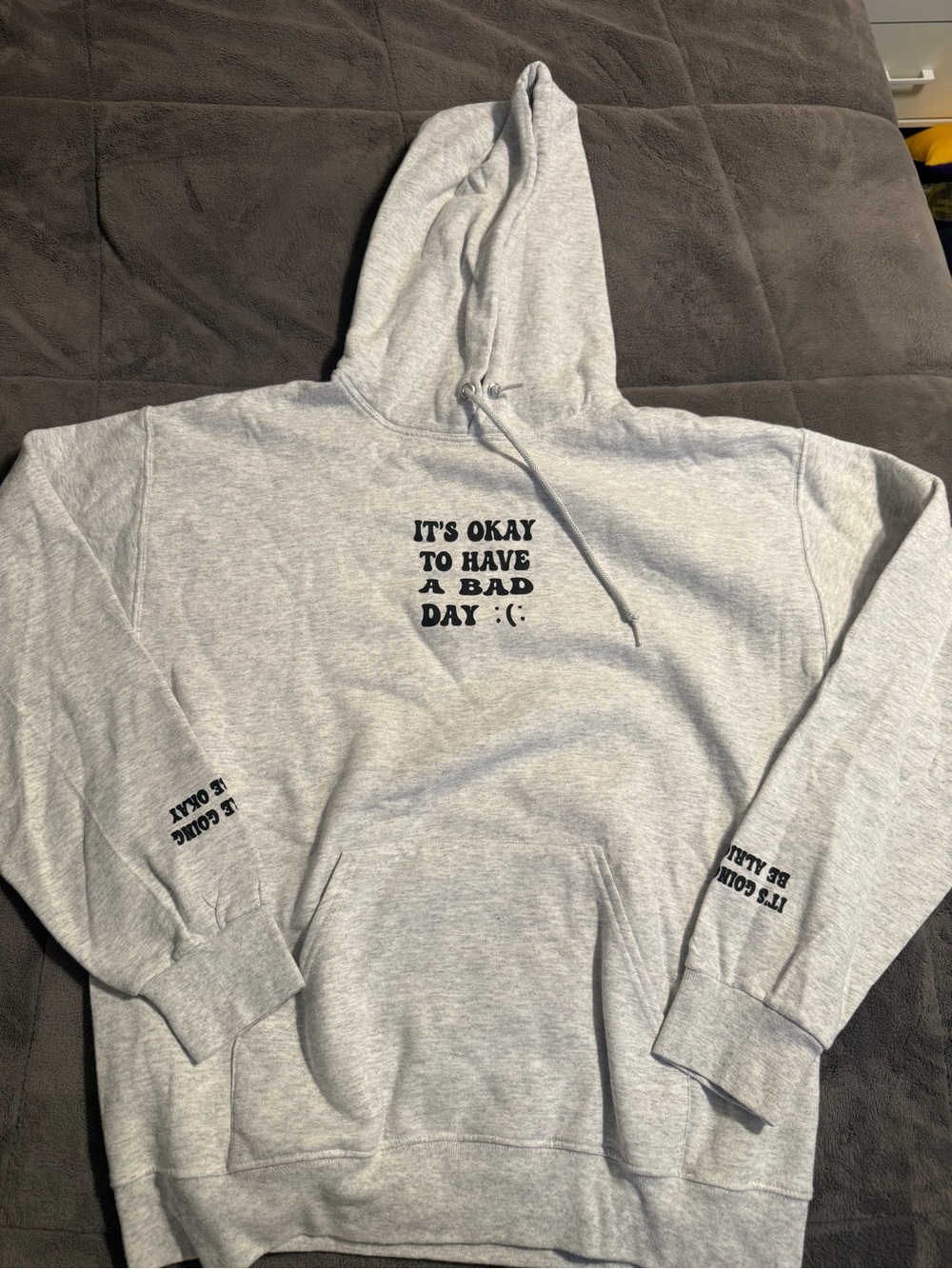 Gray Crewneck Hoodie with 'It's Okay To Have A Bad Day' Text